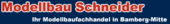 Modellbau Schneider im Bamberg
